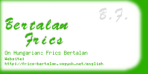 bertalan frics business card